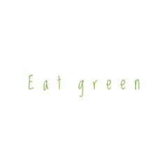 Wall Mural - ''Eat green'' Lettering