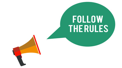 Megaphone With follow the rules Announcement.  Illustration