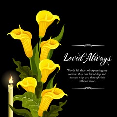 Wall Mural - Funeral vector card with yellow calla flowers and burning candle. Sorrowful for death, loved always memory funerary card with floral bouquet decoration. lily blossoms on black mourning background