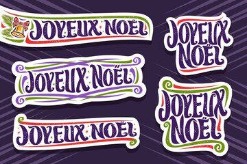 Wall Mural - Vector set for Merry Christmas in French language, 5 cut paper logos with french text - joyeux noel (merry christmas), decorative flourishes, fun golden bell and spruce branches on purple background.