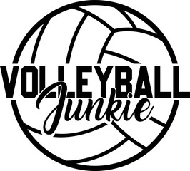 Poster - Volleyball Junkie isolated on the white background. Vector illustration