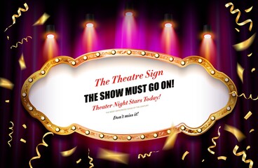 The show must go on banner