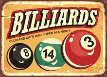 Billiard Club And Cafe Bar Retro Sign Idea With Colorful Snooker Balls. Vintage Vector Illustration For One Of The Most Popular Games.