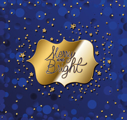 Wall Mural - merry and bright in gold cursive lettering with stars on blue background