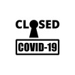 © sljubisa - Closed businesses for COVID-19 pandemic outbreak sign isolated on white background