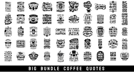 Wall Mural - Set of coffee quotes typography lettering bundle pack collection for print, 
cafe, mug, t-shirt design, and craft. Coffee vector design, coffee art typographic