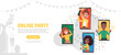 © Foxelle - Online party website template landing page. Happy friends at their home celebrating virtual birthday or new year via video call via phone during covid19 quarantine. Vector flat cartoon illustration