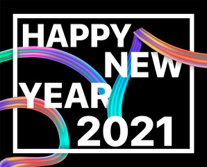 Poster - 2021 Happy New Year with colorful abstract paint stroke shape. Greeting card with colorful abstract fluid twisted shape. Trendy design Vector illustration