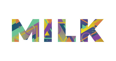 Milk Concept Retro Colorful Word Art Illustration