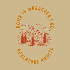 Wall Mural - adventure awaits. vintage illustration of mountain landscape. design element for poster, card, banne