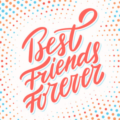 Wall Mural - best friends forever. hand lettering.
