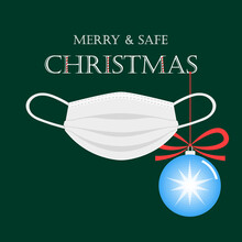 Safe Christmas Background: Mask, Decorative Ball, Congratulation Text. Colors: Green, White, Light Blue. Minimal Design. Vector For Banner, Greeting Card, Protection On Holidays Concept.
