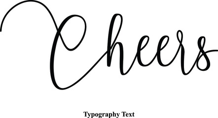 Cheers Typescript Handwritten Cursive Typography Text