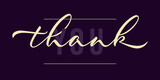 Fototapeta Młodzieżowe - Thank you - isolated inscription with font design on dark background. Hand lettering. Vector.