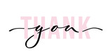 Fototapeta Młodzieżowe - Thank you - isolated inscription with font on white background. Hand lettering. Vector.