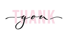 Thank You - Isolated Inscription With Font On White Background. Hand Lettering. Vector.