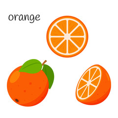 Wall Mural - Whole orange with leaves, half and slice. Citrus fruit icon. Flat design. Color vector illustration isolated on a white background