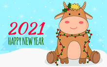 2021 Chinese New Year Greeting Card Design With Cute Adorable Little Cow Baby Bull On Winter Background, Snowflakes And Christmas Tree. Banner Happy New Year 2021, Year Of The Ox In Chinese Calendar.