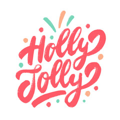 Wall Mural - Holly Jolly. Merry Christmas vector handwritten card.