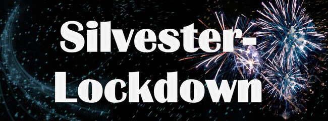 Wall Mural - firework background with text: silvester lockdown