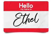 Hello My Name Is Ethel