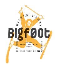 Bigfoot Ski Typography Print. Sasquatch Character Having Fun On Skis. Winter Party Typography Print. Snow Paradise Funny T-shirt Print Vector Illustration.