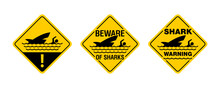 Beware Of Sharks Caution Attention Sign