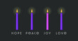 The four purple and pink  candles of Advent season symbolize hope, peace, love, and joy. 