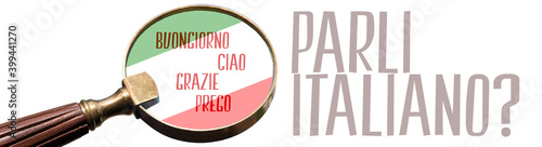 Leinwand Poster Eine Lupe, Flagge von Italien und Frage Sprechen Sie Italienisch