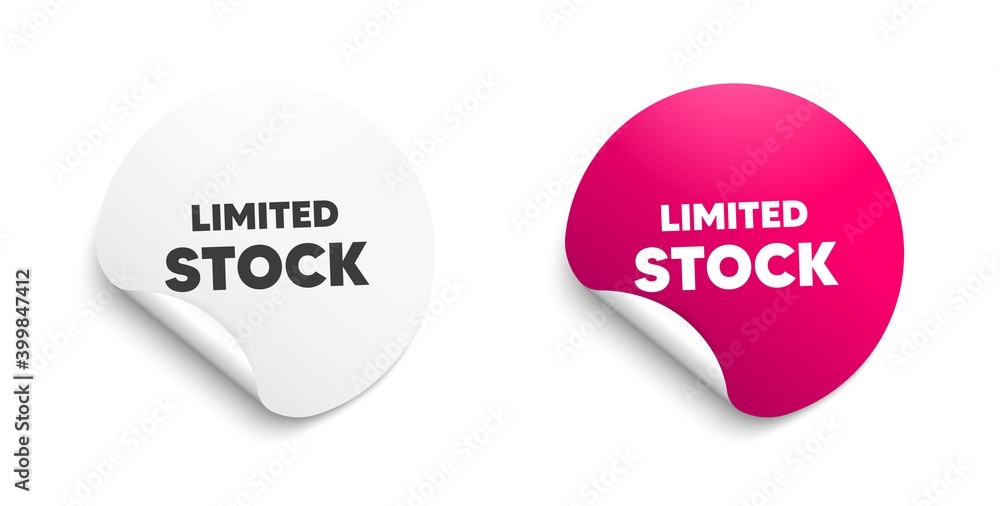 Limited stock sale. Round sticker with offer message. Special 