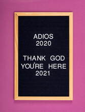 Adios 2020 Thank God 2021 Funny Sign