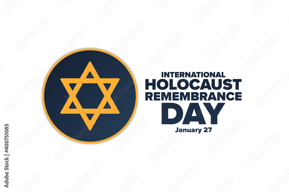 International Holocaust Remembrance Day. Day of Commemoration in Memory ...