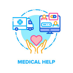 Poster - Medical Help Vector Icon Concept. Medical Online Examination, Consultation And Drug Prescription, Ambulance Car For Patient Fast Transportation Hospital, Healthcare And Treatment Color Illustration