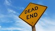 © rand.moment - Dead End signage with clear blue sky background