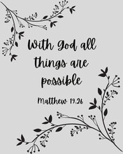 With God All Things Are Possible Print