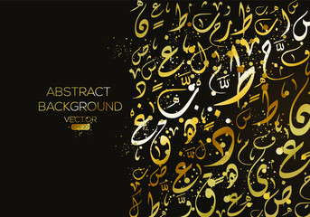 Creative Abstract Arabic Calligraphy Background Contain Random Arabic Letters Without specific meaning in English ,Vector illustration . 