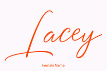 Lacey Female Name - In Stylish Lettering Cursive Typography Orange Color Text