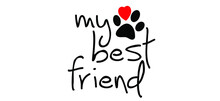 Slagan My Best Friend,  I Love My Dog Or Cat. Cartoon Line Pattern. Dogs Or Cats Footprint, Funny Vector Dog Quote Signs. Lovers Silhouette. Animals Day Funny Footsteps Or Steps. Pet Paw Step Slogans.