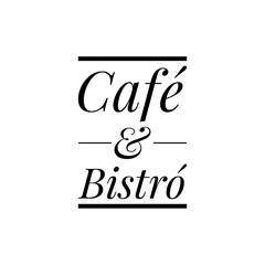 Wall Mural - ''Café & Bistró'' (''Coffee and bistro'') Lettering