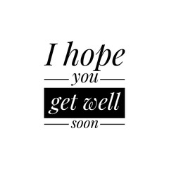Naklejka na meble ''I hope you get well soon'' Lettering