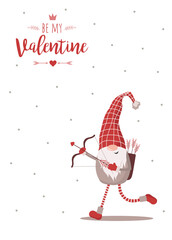 Wall Mural - Happy Valentine day card with cute nordic gnome in red hat with bow and cupids arrows. Be my Valentine. Season greetings. Vector illustration in cartoon style. Scandinavian vintage postcard.