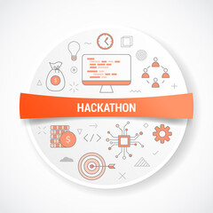 hackathon business work concept with icon concept with round or circle shape