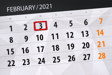 Calendar planner for the month february 2021, deadline day, 3, wednesday