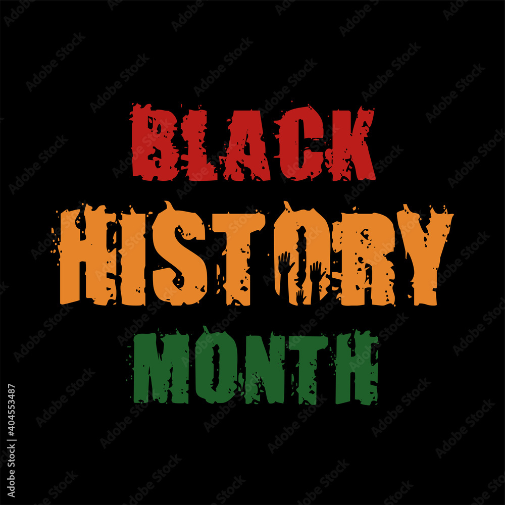 Black History Month. Lettering layout design, arms. Eps 10. - obrazy, fototapety, plakaty 