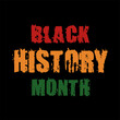 Black History Month. Lettering layout design, arms. Eps 10.