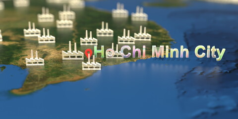 Wall Mural - Factory icons near Ho chi minh city on the map, industrial production related 3D rendering