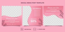 Set Of Editable Square Banner Template. Spa And Massage Social Media Post Design. Pink Background With Leaf Decoration. Flat Design Vector With A Photo Collage. Usable For Social Media, And Banner Ads