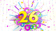 Number 26 For Promotion, Birthday Or Anniversary Over An Explosion Of Colored Confetti, Stars, Lines And Circles On A White Background. 3d Illustration