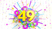 Number 49 For Promotion, Birthday Or Anniversary Over An Explosion Of Colored Confetti, Stars, Lines And Circles On A White Background. 3d Illustration