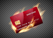 Plastic Credit Card Is On Fire. Vector Illustration.